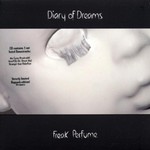 Diary of Dreams, Freak Perfume