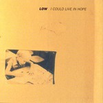 Low, I Could Live in Hope mp3