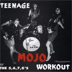 The 5.6.7.8's, Teenage Mojo Workout mp3