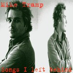 Mike Tramp, Songs I Left Behind