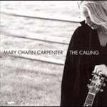 Mary Chapin Carpenter, The Calling