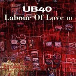 UB40, Labour of Love III mp3