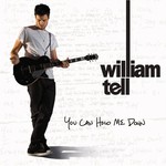 William Tell, You Can Hold Me Down mp3