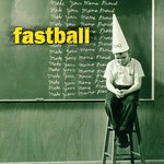 Fastball, Make Your Mamma Proud