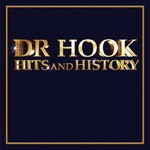 Dr. Hook, Hits and History mp3
