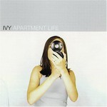 Ivy, Apartment Life