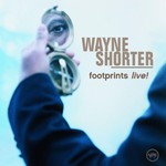 Wayne Shorter, Footprints Live!