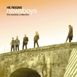 Newsboys, He Reigns: The Worship Collection mp3