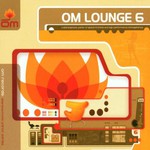 Various Artists, Om Lounge 6
