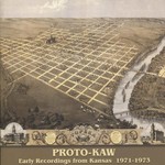 Proto-Kaw, Early Recordings From Kansas 1971-73