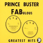 Prince Buster, FABulous Greatest Hits