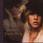 Stevie Nicks, Crystal Visions... The Very Best of Stevie Nicks