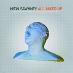 Nitin Sawhney, All Mixed Up mp3