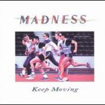 Madness, Keep Moving mp3
