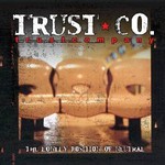 TRUSTcompany, The Lonely Position of Neutral