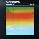 Pat Metheny, Works