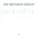 Pat Metheny Group, First Circle mp3