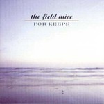 The Field Mice, For Keeps + Singles mp3