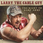 Larry the Cable Guy, The Right to Bare Arms