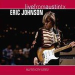 Eric Johnson, Austin City Limits: Live From Austin, TX: Eric Johnson mp3