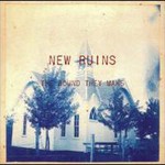 New Ruins, The Sound They Make mp3