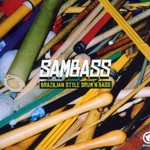 Various Artists, Sambass - Brazilian Style Drum'n'Bass