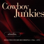 Cowboy Junkies, Studio: Selected Studio Recordings 1986-1995 mp3