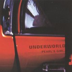 Underworld, Pearl's Girl mp3