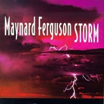 Maynard Ferguson, Storm