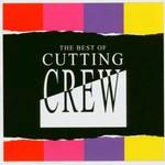 Cutting Crew, The Best of Cutting Crew mp3