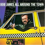 Bob James, All Around the Town
