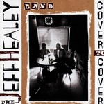 The Jeff Healey Band, Cover to Cover