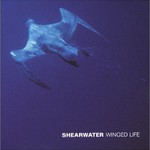 Shearwater, Winged Life mp3