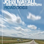 John Mayall & The Bluesbreakers, Road Dogs