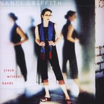 Nanci Griffith, Clock Without Hands