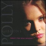 Polly Gibbons, What's The Real Reason? mp3