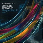 Hernan Cattaneo, Renaissance Presents: Sequential, Vol. 2 (Mix)