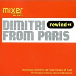 Dimitri From Paris, Monsieur Dimitri's De-Luxe House of Funk