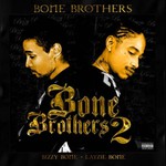 Bone Brothers, Bone Brothers 2 mp3