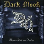 Dark Moor, Between Light and Darkness mp3
