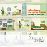 Saint Etienne, Tales From Turnpike House mp3