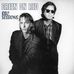 Green on Red, BBC Session