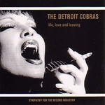 The Detroit Cobras, Life, Love and Leaving mp3