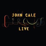 John Cale, Circus Live mp3