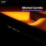 Michel Camilo, Spirit Of The Moment mp3