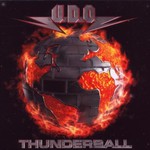 U.D.O., Thunderball