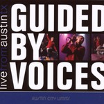 Guided by Voices, Live From Austin, TX mp3