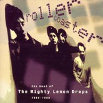 The Mighty Lemon Drops, Rollercoaster: The Best of the Mighty Lemon Drops 1986-1989