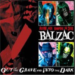 BALZAC, Out of the Grave and Into the Dark mp3