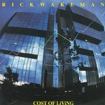 Rick Wakeman, Cost of Living